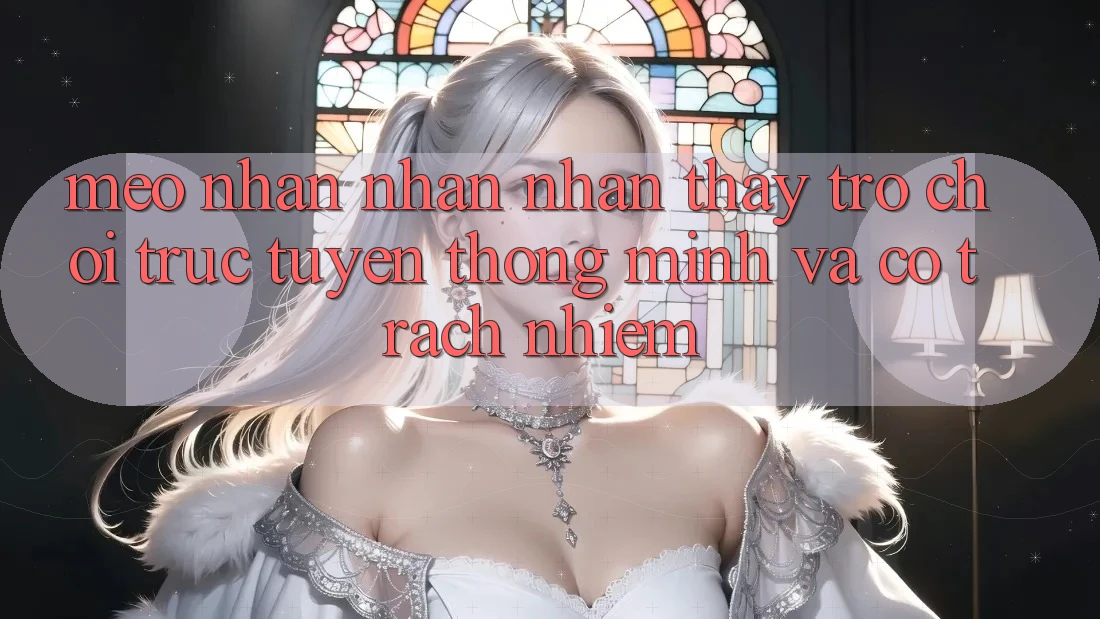 Mẹo Nhận nhận nhận thấy Trò chơi trực tuyến Thông Minh Và Có Trách Nhiệm Mẹo Nhận nhận nhận thấy Trò chơi trực tuyến Thông Minh Và Có Trách Nhiệm