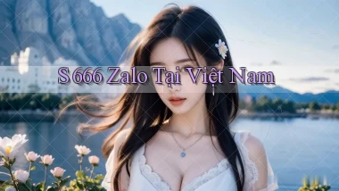 s 666 zalo tại việt nam