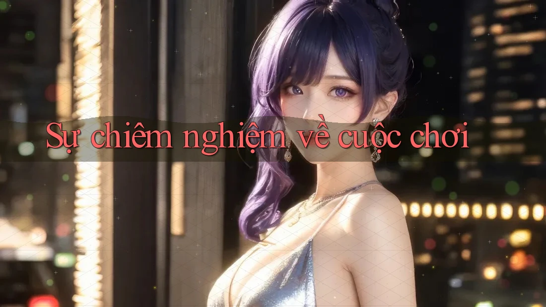 Sự chiêm nghiệm về cuộc chơi Sự chiêm nghiệm về cuộc chơi